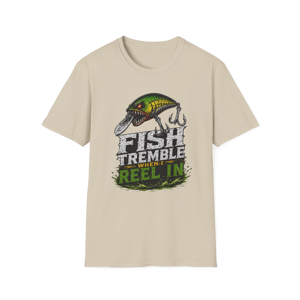 Fish Tremble When I Reel In Softstyle Fishing T Shirt