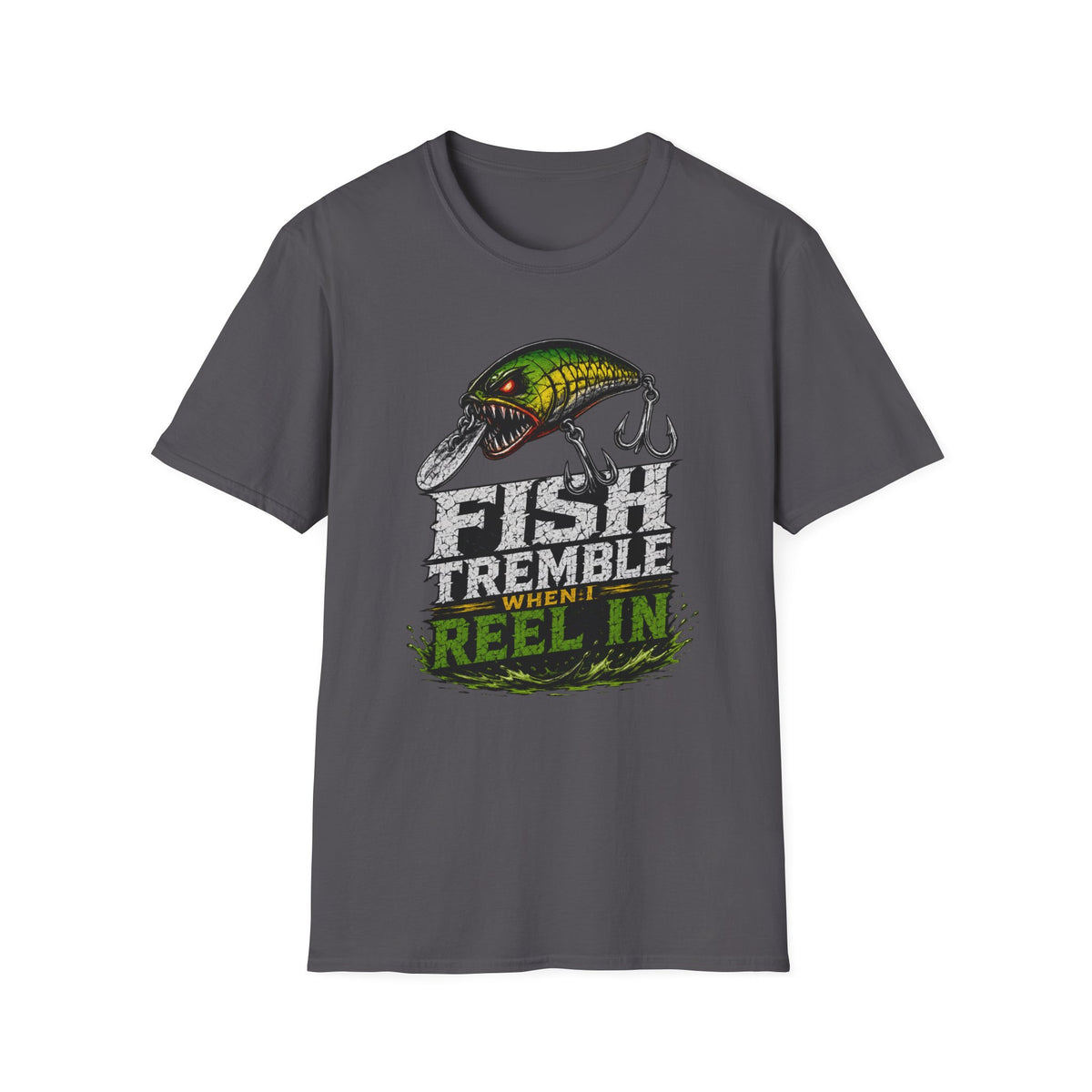 Fish Tremble When I Reel In Softstyle Fishing T Shirt