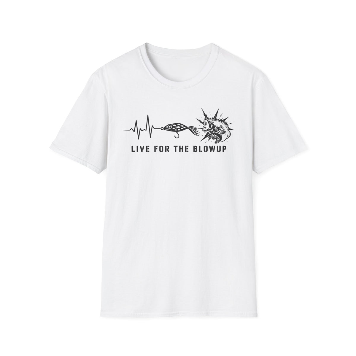 Live For The Blow Up Softstyle Fishing T-Shirt